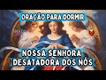 ORAÇÃO DA VITÓRIA COM NOSSA SENHORA DESATADORA DOS NÓS, Amado Deus, momento de oração