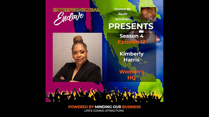S4E12 | Kimberly Harris - Women's HQ