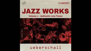 Ueberschall releases Jazz Works Vol. 1 (Elastik soundbank)