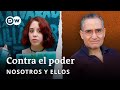 Cuando tu activismo político preocupa a la familia | Nosotros y ellos | DW Documental