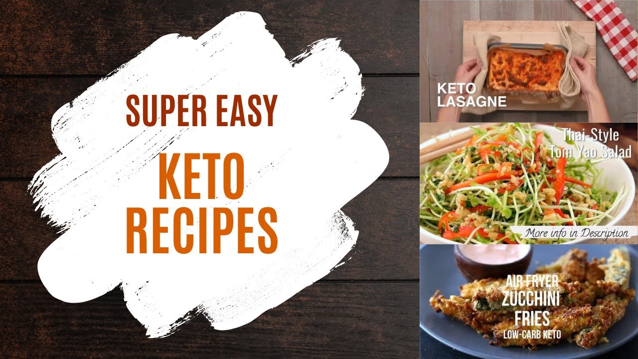 Keto Recipes, Lasagna, Thai Style Salad & Crispy Zucchini Fries