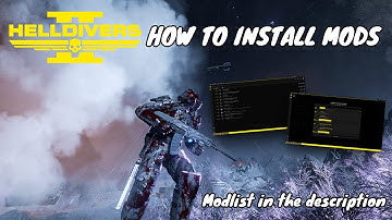 HD2 | Modpack - Mod install tutorial UPDATED 4.1.1