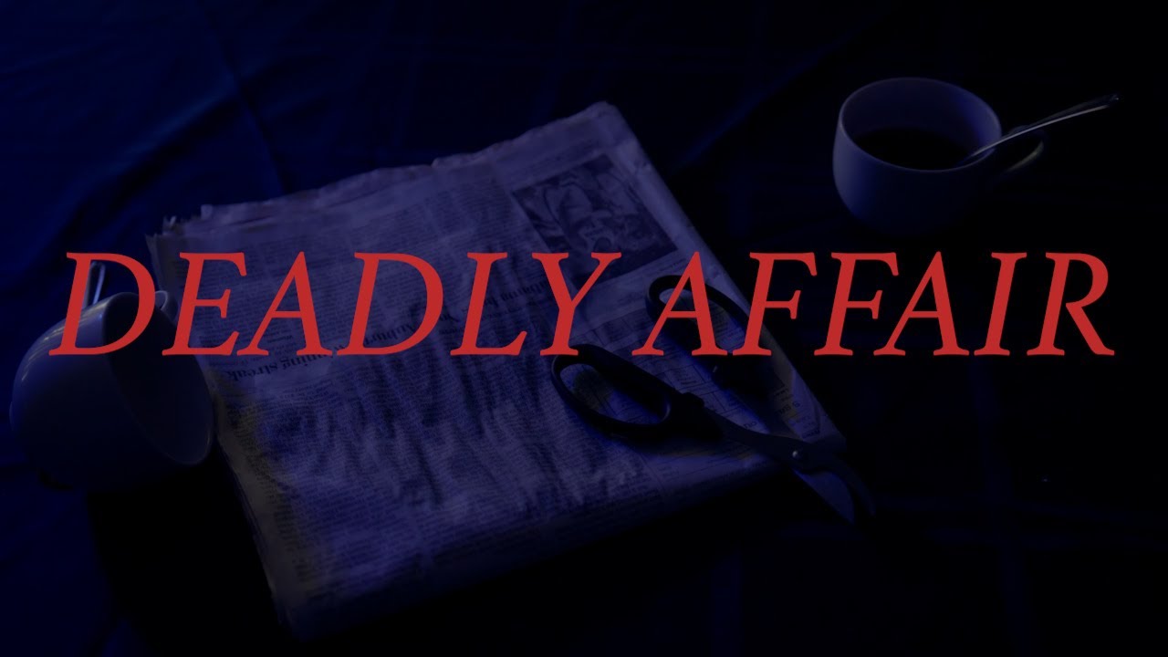 DEADLY AFFAIR (2024) | Short Film