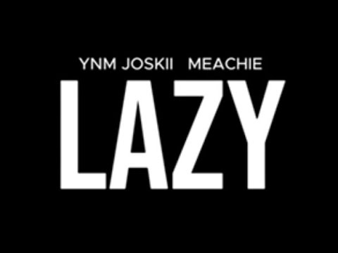 YouTube पर Joseph Junior - Lazy (Ft. SB4L Meachie) [Official Video] देखें