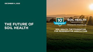 The Future of Soil Health