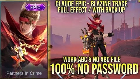 SCRIPT SKIN CLAUDE EPIC BLAZING TRACE NO PASSWORD FULL EFFECT WORK ABC & NO ABC FILE YVE PATCH