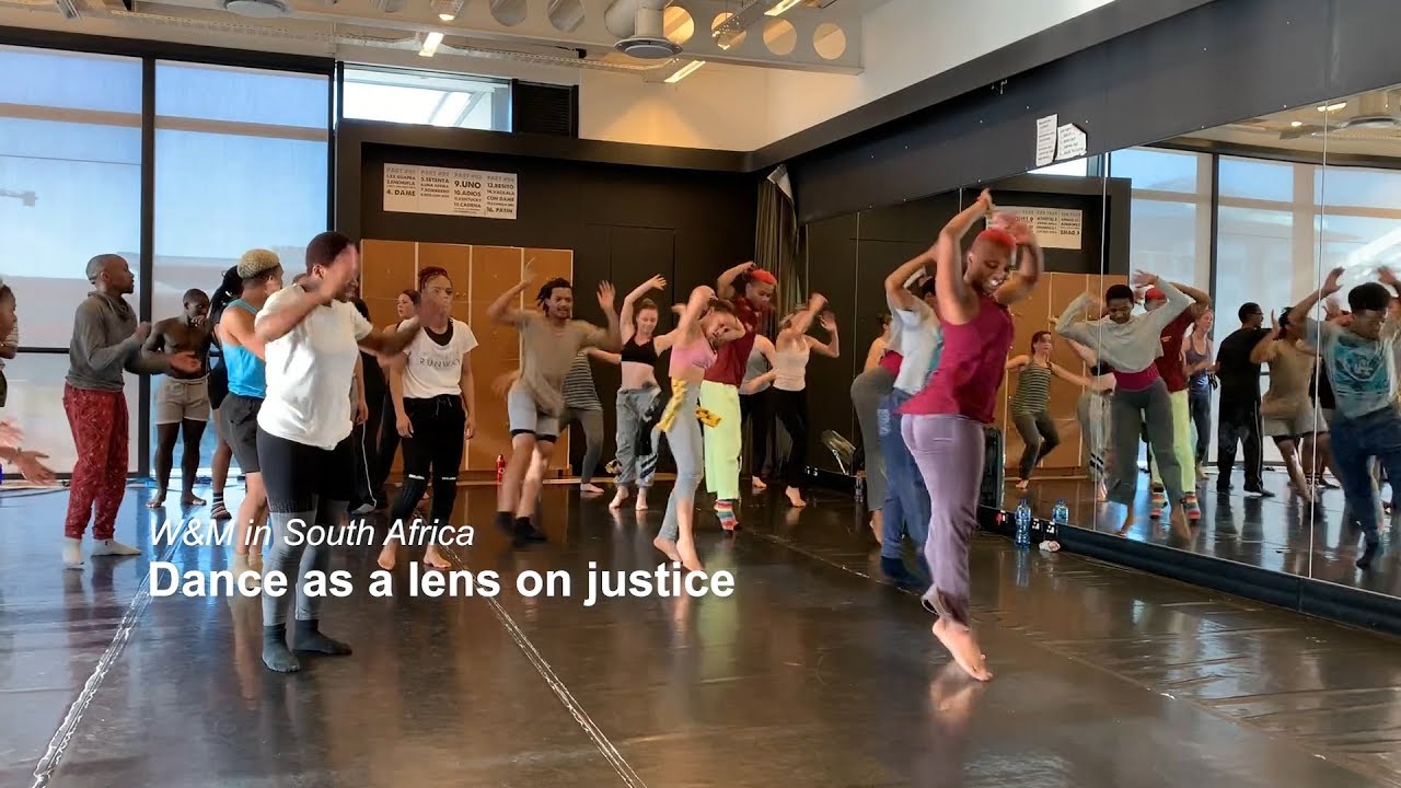 W&M in South Africa: Dance as a lens on justice
