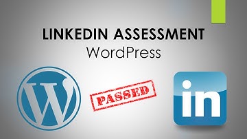 WordPress LinkedIn Assessment [PASSED!]