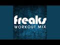Freaks workout mix