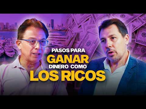 Pasos Para Ganar Dinero Como Los Ricos |  Leandro Castro & Fernando González