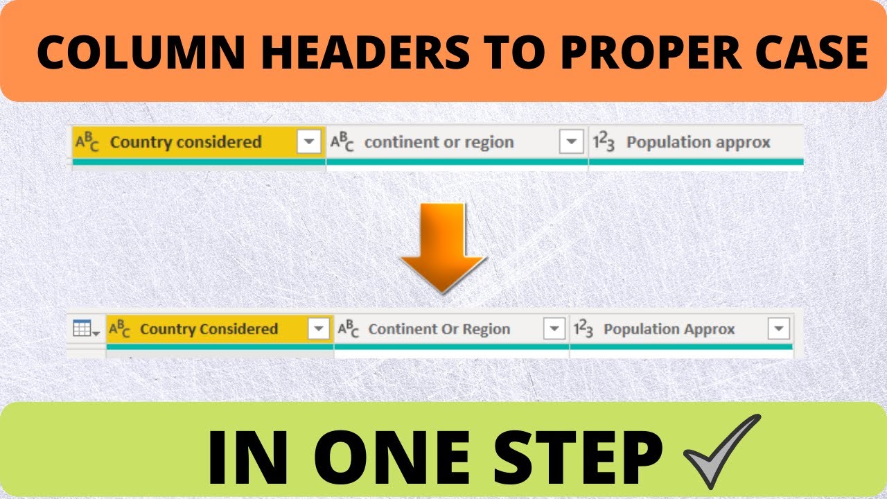 Make Column Headers in Proper case ?? - YouTube
