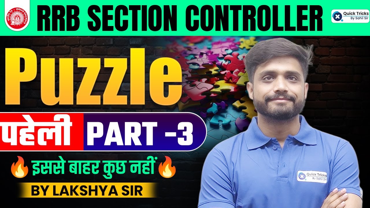 RRB Section Controller 2025 | Puzzle Reasoning Part-3 | Most Expected Questions by Lakshya Sir
