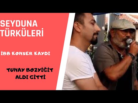 Tunay Bozyiğit (Seyduna) - Aldı Gitti | Konser Kayıtları