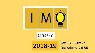 IMO Class 7 (2018-19) set B. Questions 26-50