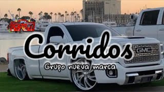 💥grupo NUEVA MARCA corridos belicos corridos del momento mix 2022🍺