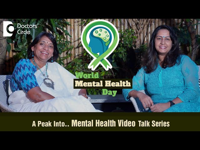 Health Talk Series| World Mental Health Day 2022 - Doctors' Circle #worldmentalhealthday #MyBloopers class=