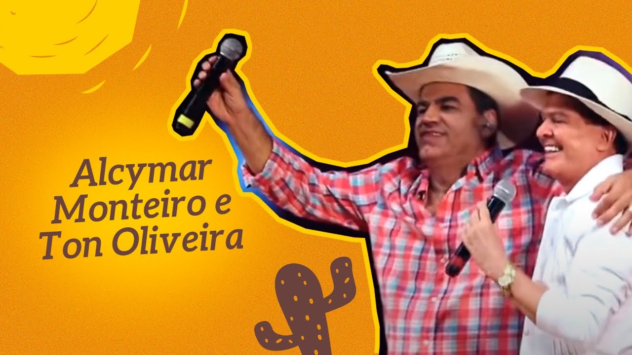 Ton Oliveira e Alcymar Monteiro - Naquele São João / brincadeira na fogueira
