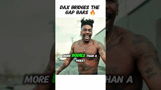 Dax bridge the gap @Thatsdax