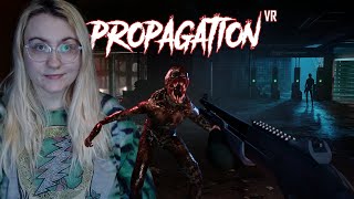 First Time Play Propagation VR (Extremely Scary)