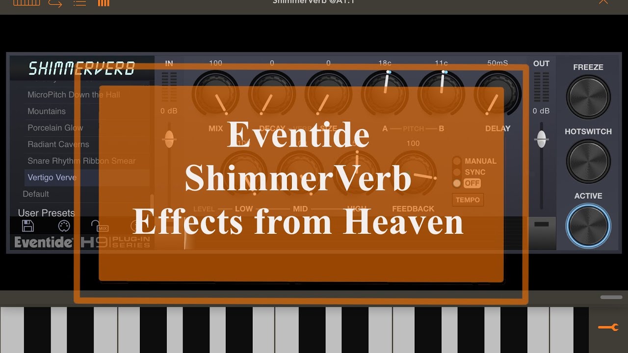 Eventide ShimmerVerb - Tutorial: Exploring the App Part 1