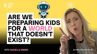 Episode 5: STEAM for the Future: Raising Problem Solvers in an AI World