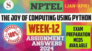 The Joy of Computing using Python|| NPTEL WEEK-12 Quiz Assignment answers 2024 || #nptel #SKumarEdu