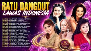 Ratu Dangdut  Indonesia Dangdut Lawas Original Mega Mustika, Mirnawati, Evie Tamala,