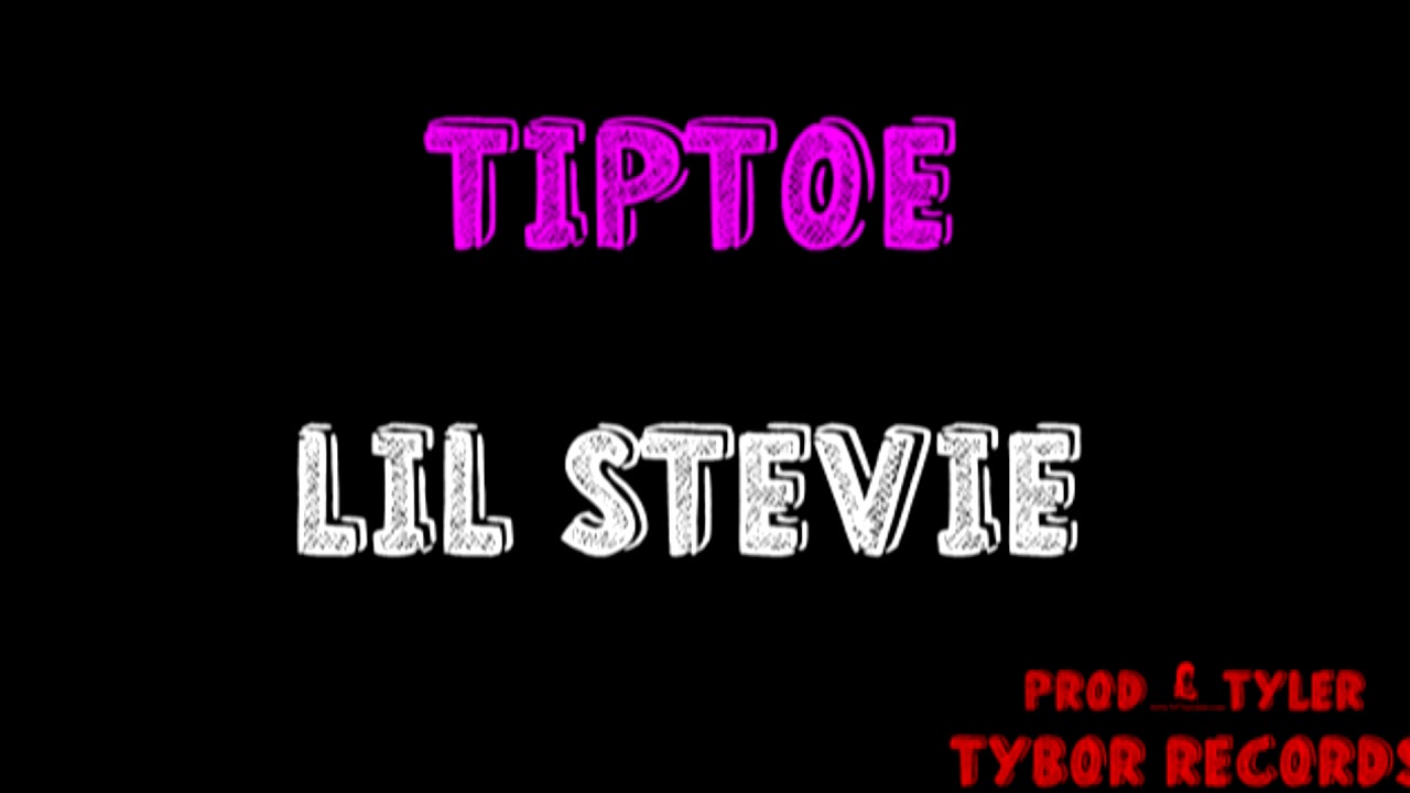 LIL STEVIE - TIPTOE (Official Audio) (Prod.Tybor) - YouTube