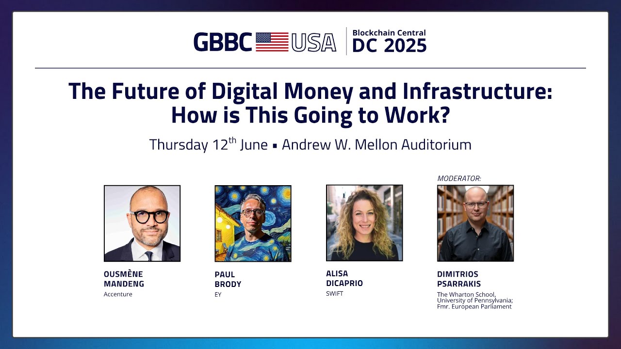 The Future of Digital Money and Infrastructure: How is This Going to Work? | Blockchain Central DC