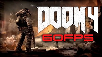 The Cancelled Doom 4: 60FPS Edition (1080P)