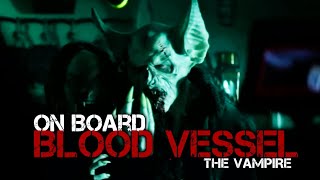 BLOOD VESSEL (2020) - Behind-The-Scenes #3: The Vampire