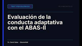 ABAS-II vs ABAS-3. Conducta adaptativa y discapacidad intelectual.