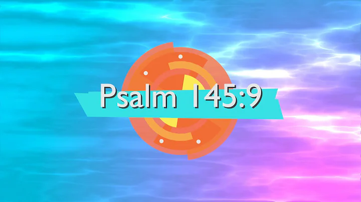 The Lord is good to all Psalm 145:9 Mighty Sound Kids