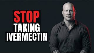 Why I'm Telling My Patients to Stop Taking Ivermectin