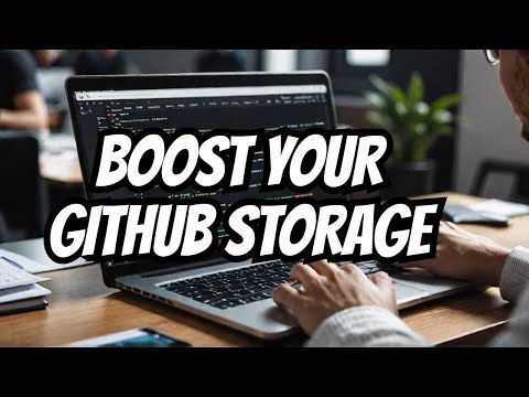 🚀📦💻🔧📈Maximizing GitHub Storage: Tips & Tricks