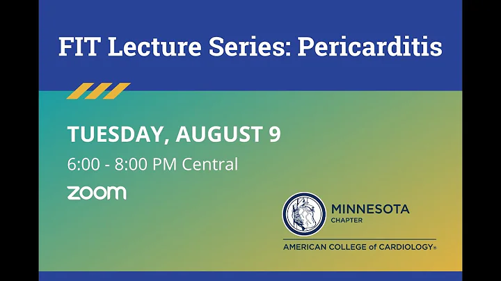 FIT Lecture Series: Pericarditis with Kathryn F. L...