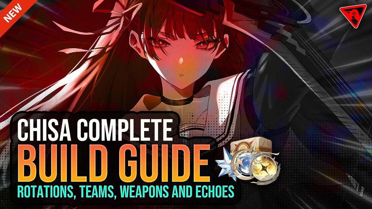 CHISA Complete Build Guide - Style, Weapon, Echoes, Team Comps ...