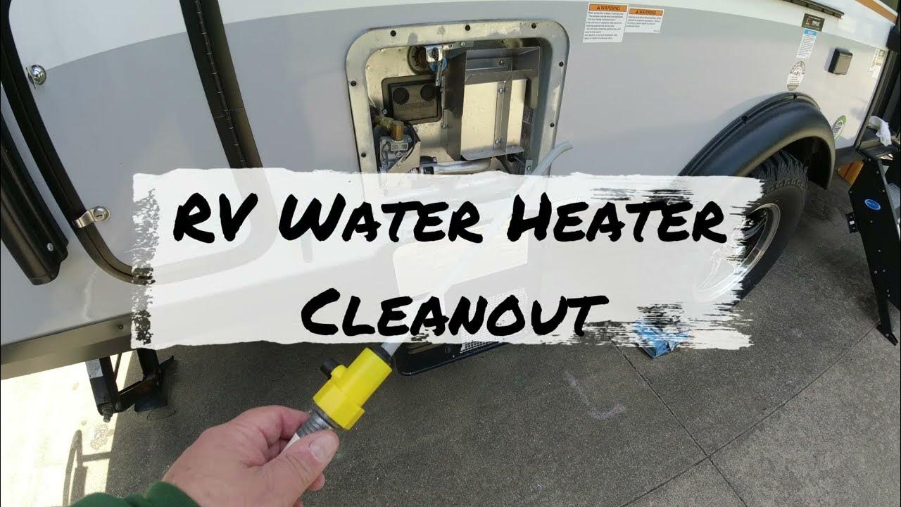 RV Water Heater Clean Out YouTube