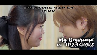 (INDO) TREASURE MAP EP64