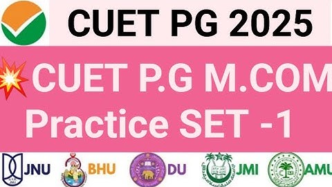 CUET P.G. ENTRANCE EXAM | PRACTICE SET - 1 | Useful for All M.com Entrance exam | By CDR
