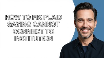 How to Fix Plaid Saying Cannot Connect to institution - KevinHowTo
