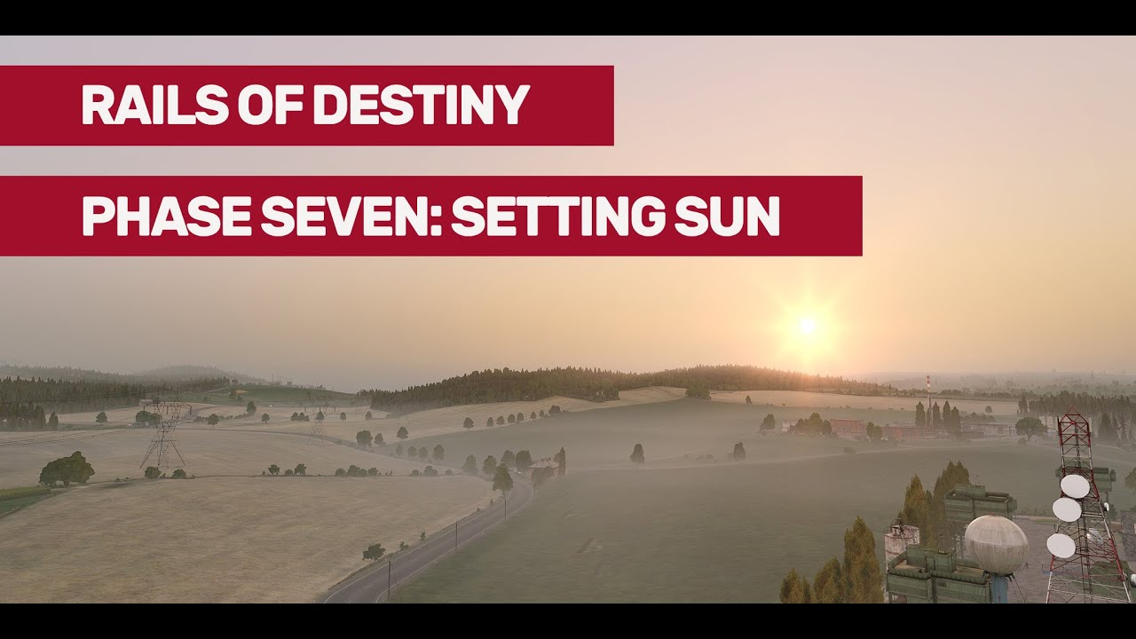 [GER][Coop] Rails of Destiny - Phase Seven Setting Sun | TacticalTeam.de