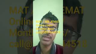 WB JEMAT/ MAT Online class/ monthly fees/ call@9831044518