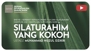 1041. SILATURAHIM YANG KOKOH | Riyaadush Shaalihiin