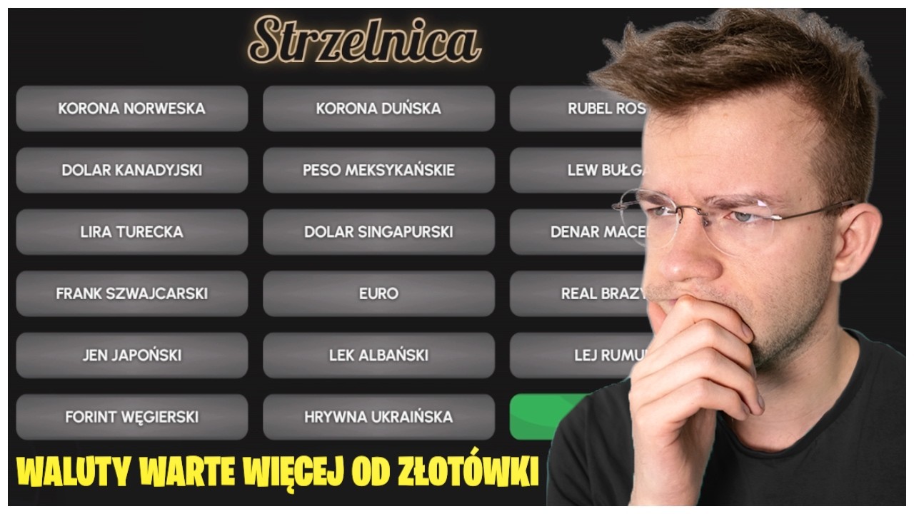 Czy zgadnę, która WALUTA jest warta więcej od ZŁOTÓWKI?