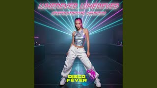 Whenever, Wherever (Instrumental Version) - Disco Fever