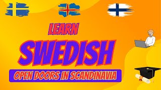 Learn Swedish - Open Doors in Scandinavia!