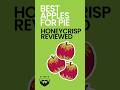 Best Apples for Apple Pie - The Honeycrisp Apple Reviewed