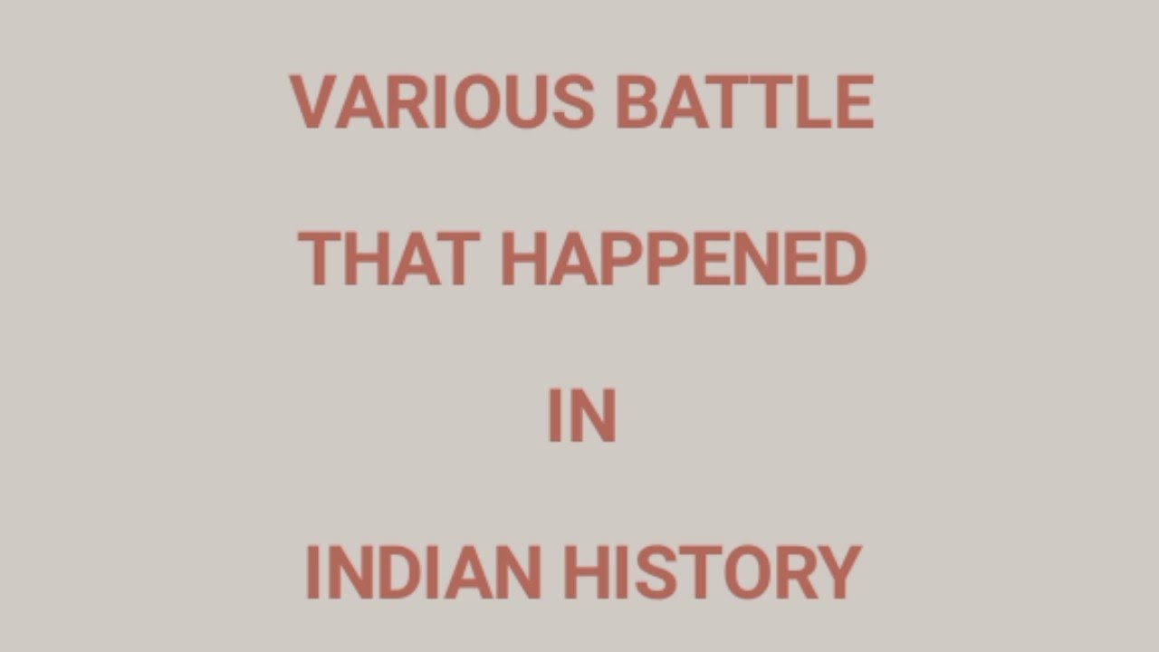 ⚔️Various Battle in Indian History⚔️ Bharat k yudh YouTube