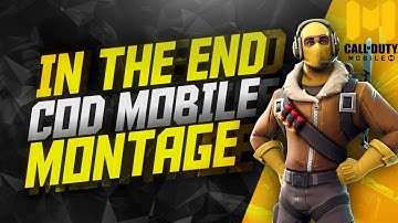 Linkin Park - In The End || Call Of Duty Mobile Montage ||